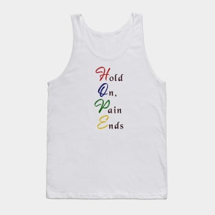 Hold On, Pain Ends (Hope) Tank Top